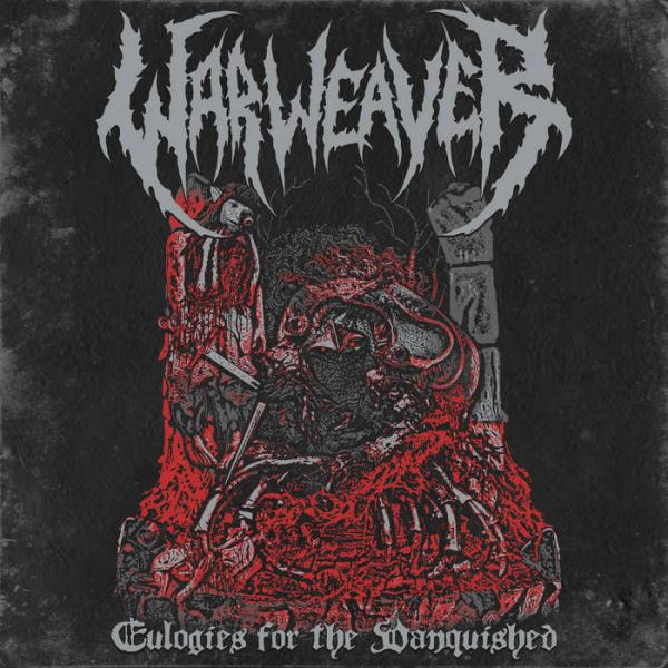 War Weaver - Eulogies for the Vanquished (Demo)