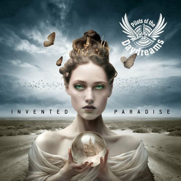 Pilots Of The Daydreams - Invented Paradise