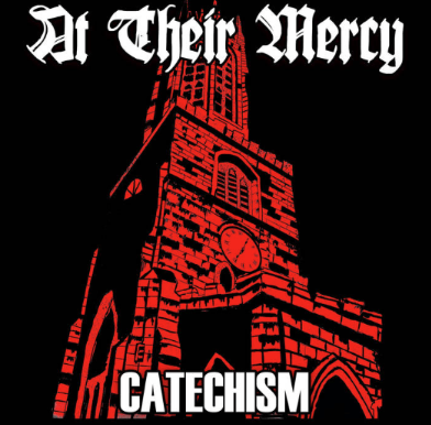 At Their Mercy - Catechism