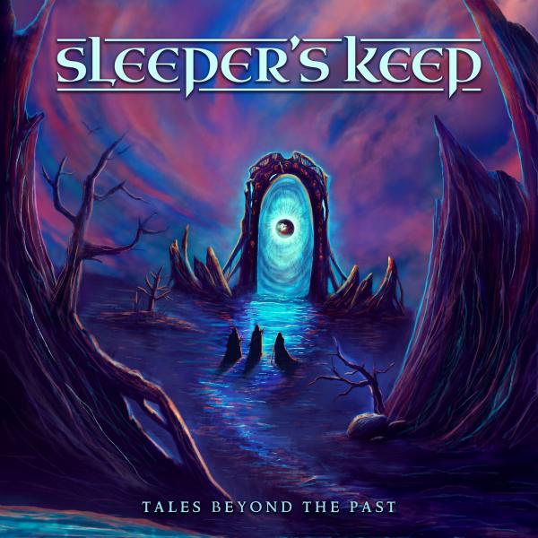 Sleeper’s Keep - Tales Beyond The Past