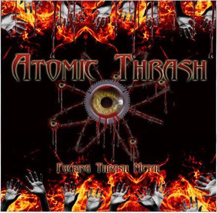 Atomic Thrash - Fucking Thrash Metal (EP)