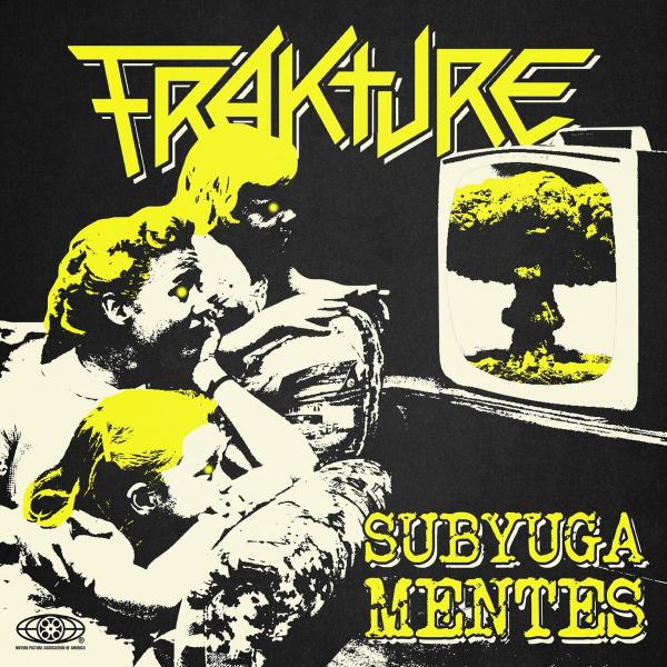 Frakture - Subyugamentes