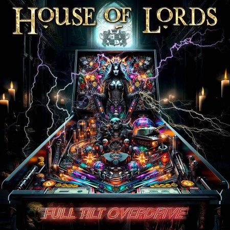 House Of Lords - Full Tilt Overdrive (Upconvert)