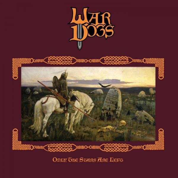 War Dogs - Only the Stars Are Left (Lossless)