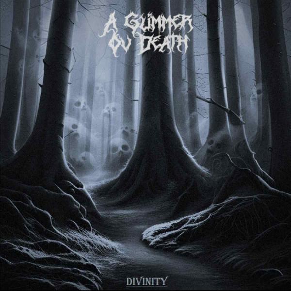 A Glimmer Ov Death - Divinity