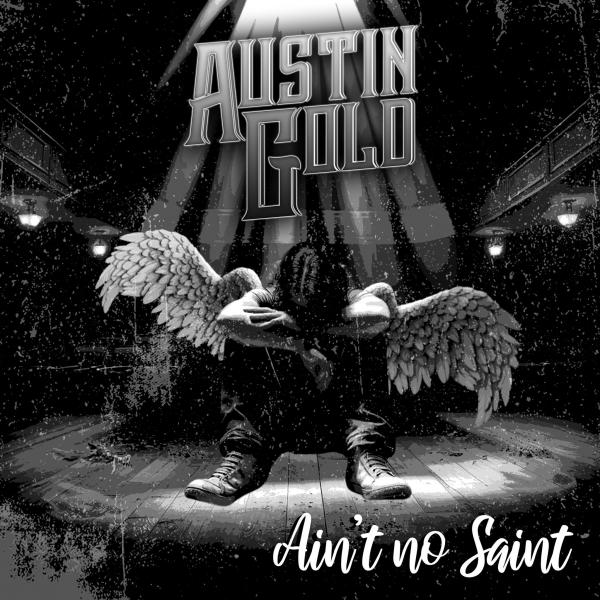 Austin Gold - Ain't No Saint