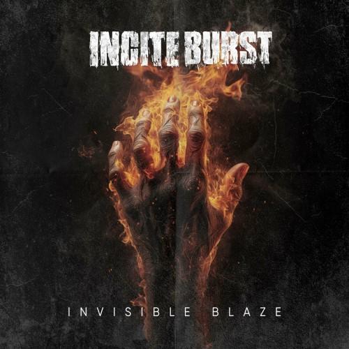 Incite Burst - Invisible Blaze