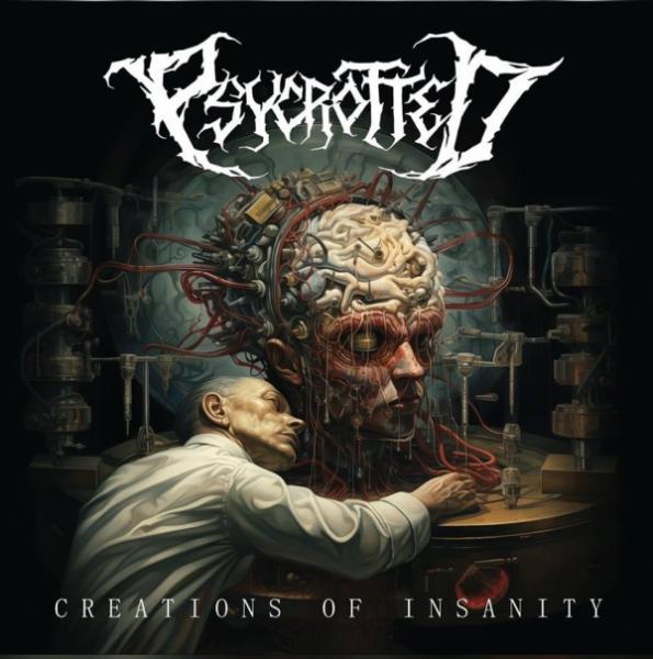 Psycrotted - Creations Of Insanity