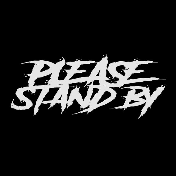 Please... Stand By - Discography (2019 - 2024)