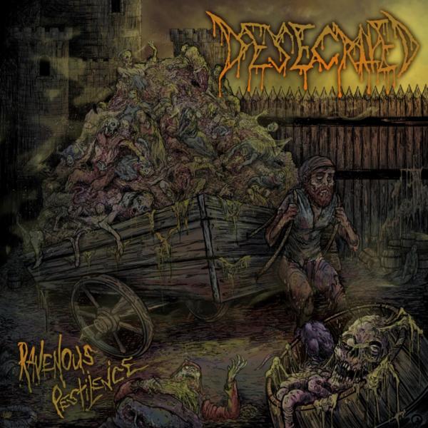 Desecrated - Ravenous Pestilence (Lossless)