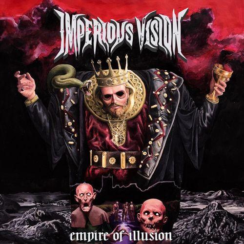 Imperious Vision - Empire of Illusion (Upconvert)