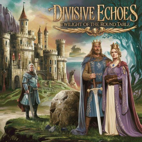 Divisive Echoes - Twilight Of The Round Table