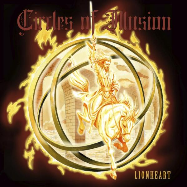 Circles Of Illusion - Lionheart (Lossless)