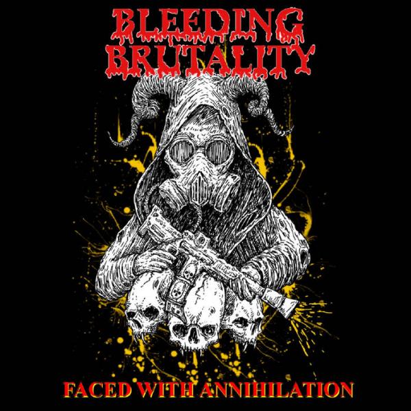 Bleeding Brutality - Faced With Annihilation (EP)