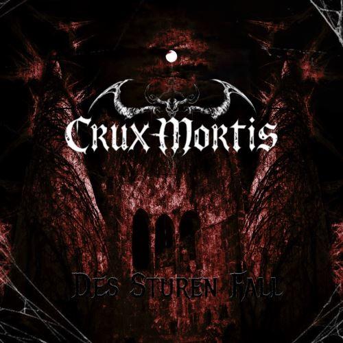 Crux Mortis - Des Sturen Fall (EP)