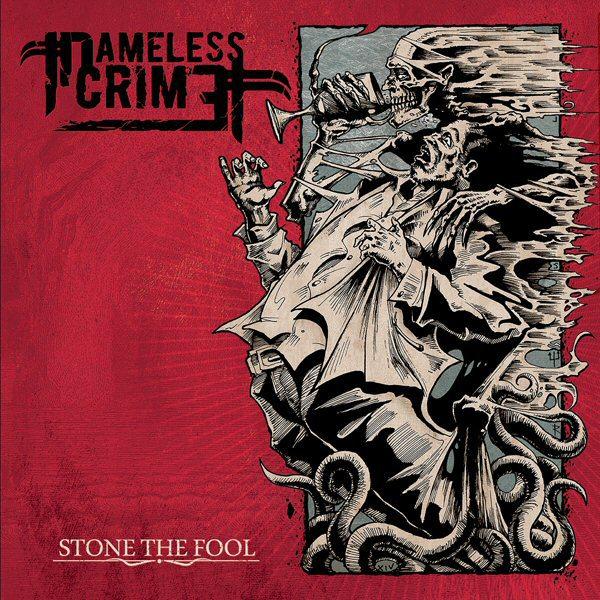 Nameless Crime - Stone the Fool