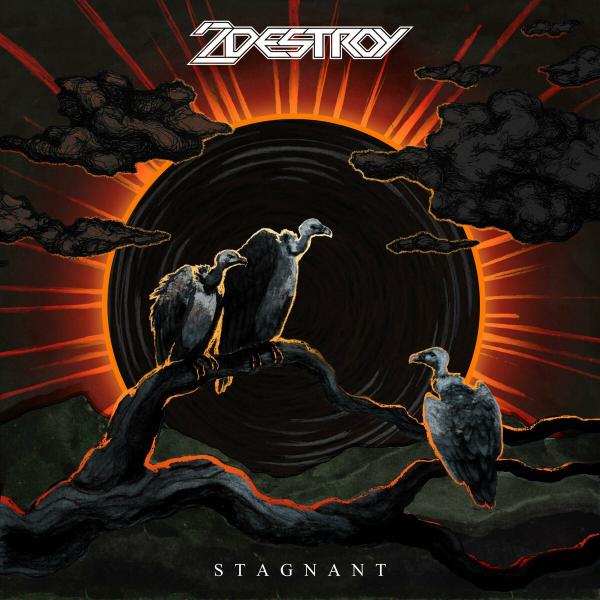 2Destroy - Stagnant (EP)