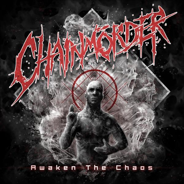 Chainmörder - Awaken The Chaos (Lossless)