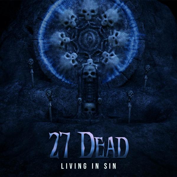 27 Dead - Living in Sin (Upconvert)