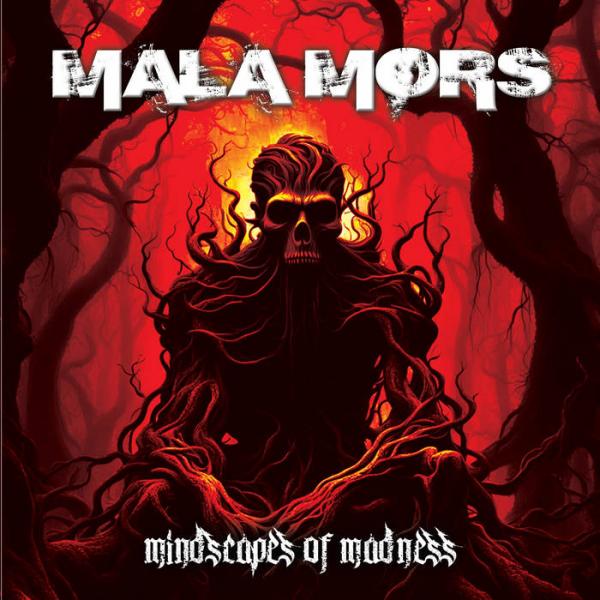 Mala Mors - Mindscapes of Madness (Lossless)