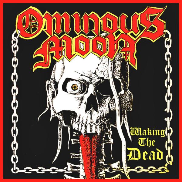 Ominous Moon - Waking the Dead