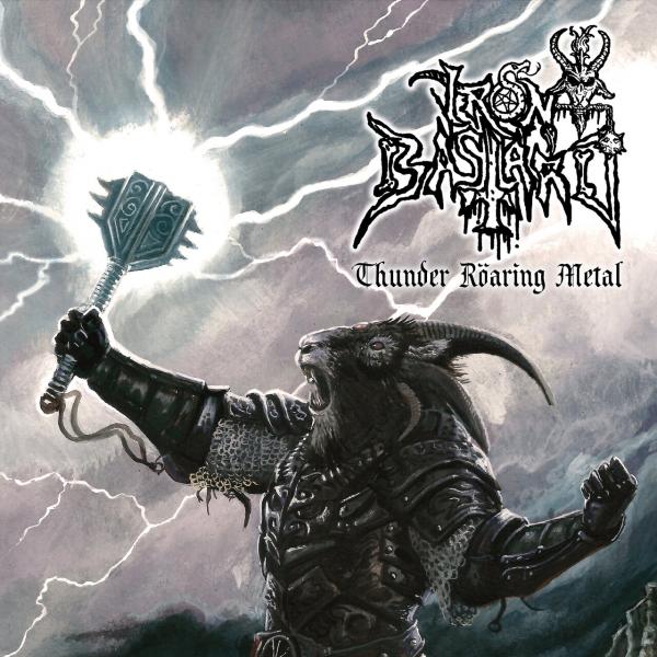 Iron Bastard - Thunder Röaring Metal