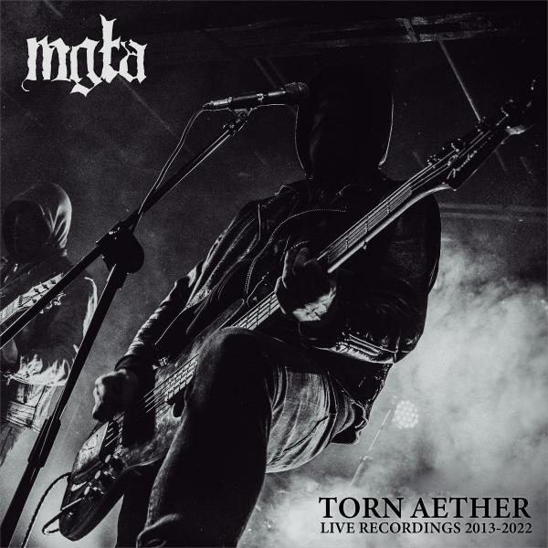 Mgła - Torn Aether Live Recordings 2013-2022 (Live) (Upconvert)