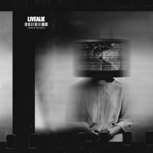 Livealie - Living in the Static (Collection)