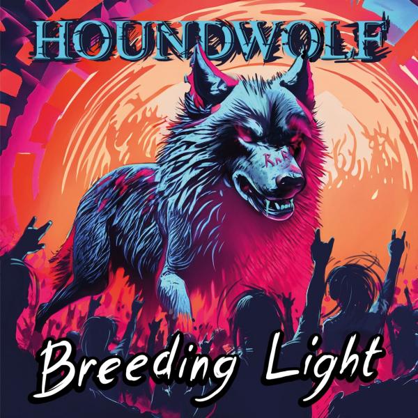 Houndwolf - Breeding Light