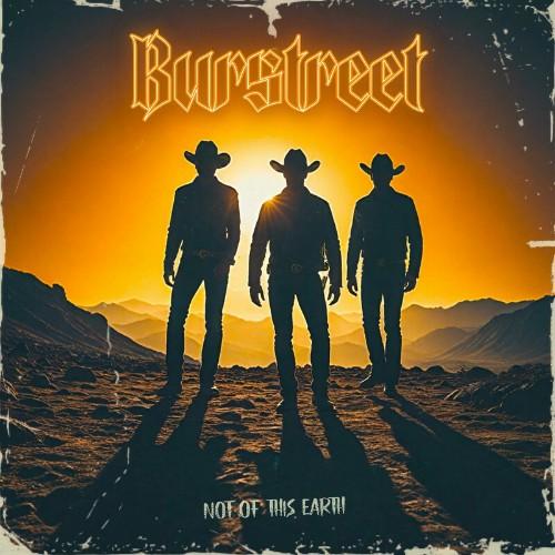 Burstreet - Not Of This Earth (Upconvert)