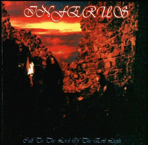 Inferus - Cult To The Lord Of The Evil Light (Upconvert)