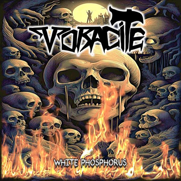 Voracite - White Phosphorus