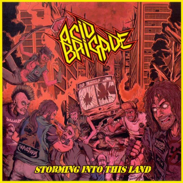 Acid Brigade - Storming into This Land (Upconvert)