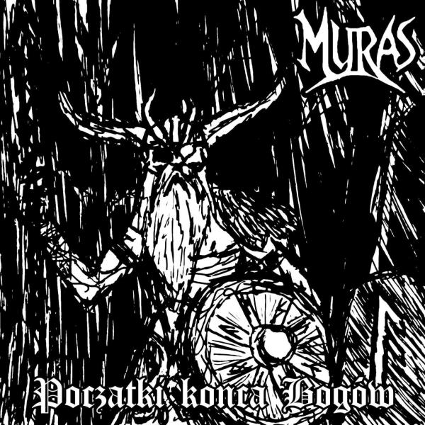 Muras - Początki końca bogów