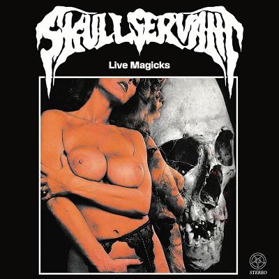 Skull Servant - Live Magicks (Live) (Upconvert)