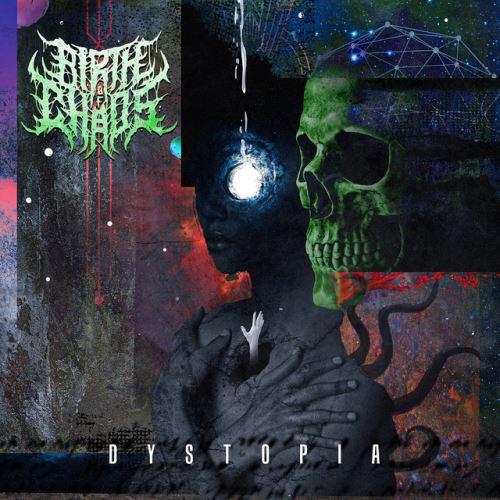 Birth Of Chaos - Dystopia (EP)