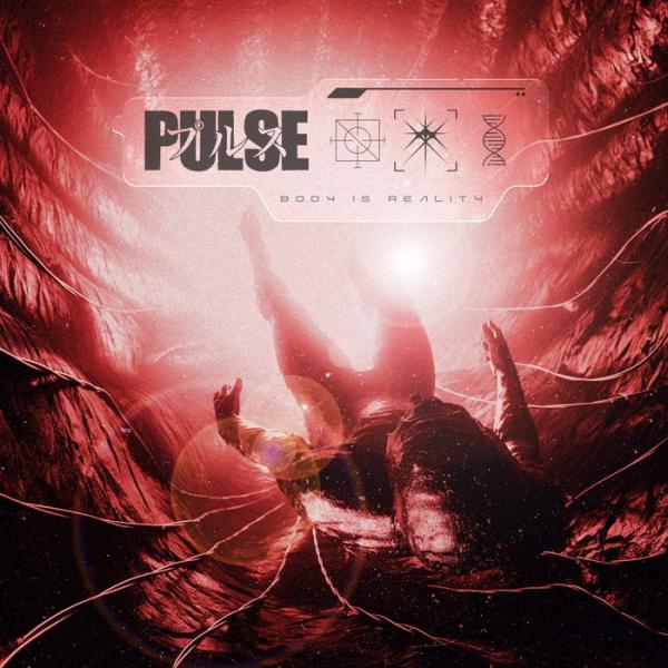 Pulse - Body Is Reality (EP)