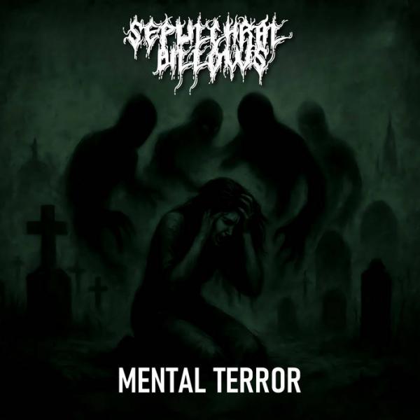 Sepulchral Billows - Mental Terror (Upconvert)