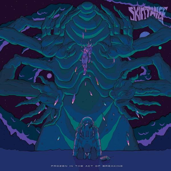 Skin Thief - Frozen in the Act of Breaking (Upconvert)