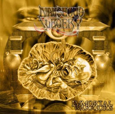 Nauseous Surgery - Immortal Warriors (Upconvert)