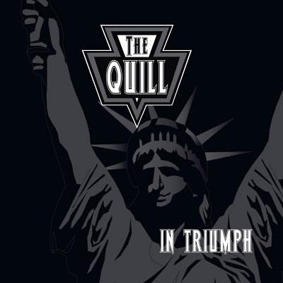 The Quill - In Triumph (Remastered 2025)