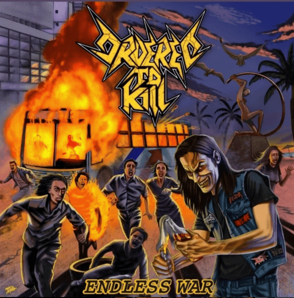 Ordered to Kill - Endless War (Upconvert)
