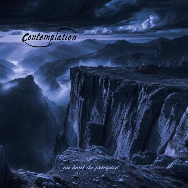 Contemplation - Au Bord Du Précipice (Upconvert)