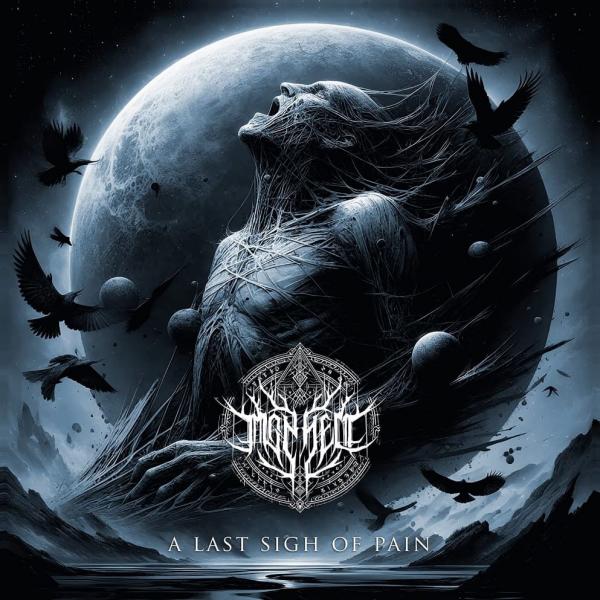 Monhell - A Last Sigh of Pain (Upconvert)