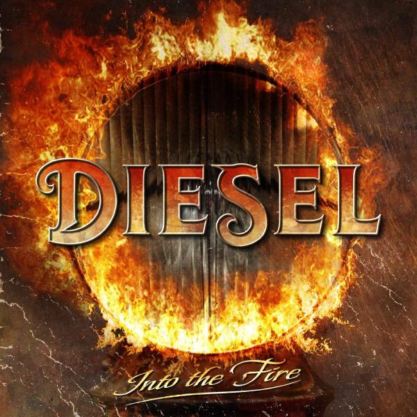 Diesel - Into the Fire
