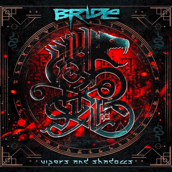 Bride - Vipers And Shadows