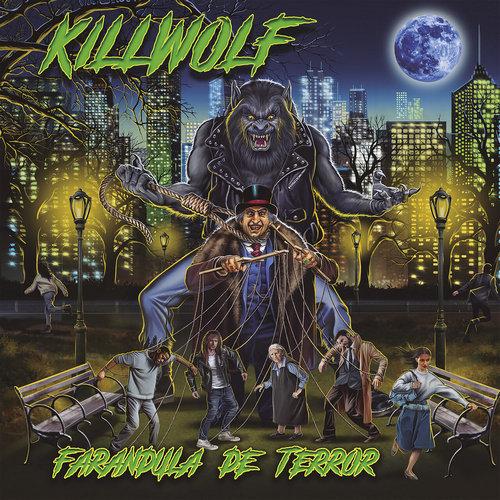 Killwolf - Farándula De Terror