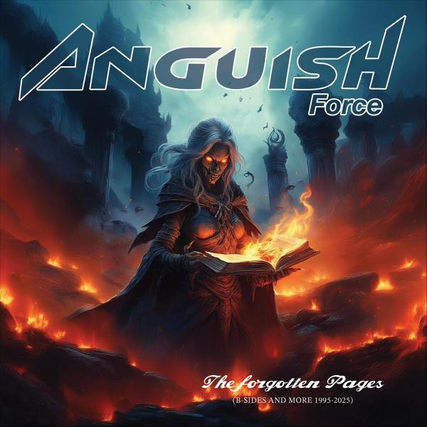 Anguish Force - The Forgotten Pages (B-sides and More 1995-2025) (30th Anniversary Edition)
