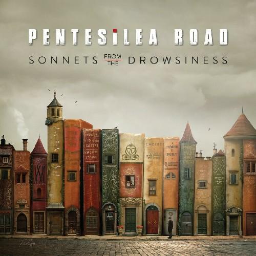 Pentesilea Road - Sonnets From The Drowsiness