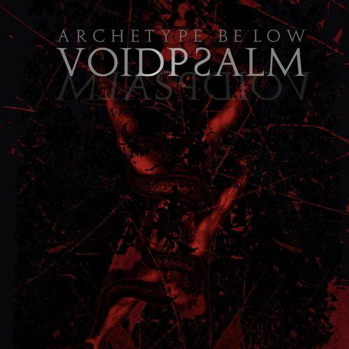 Voidpsalm - Archetype Below (EP)